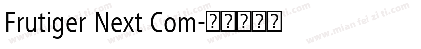 Frutiger Next Com字体转换